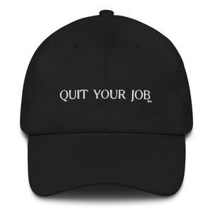 QUIT YOUR JOB HAT