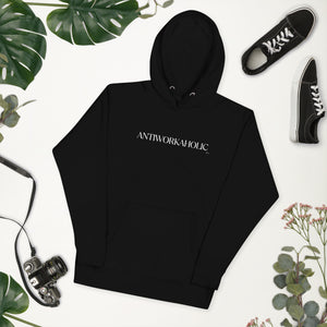 ANTIWORKAHOLIC HOODIE UNISEX