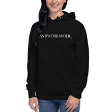 Load image into Gallery viewer, ANTIWORKAHOLIC HOODIE UNISEX