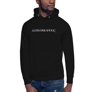 ANTIWORKAHOLIC HOODIE UNISEX